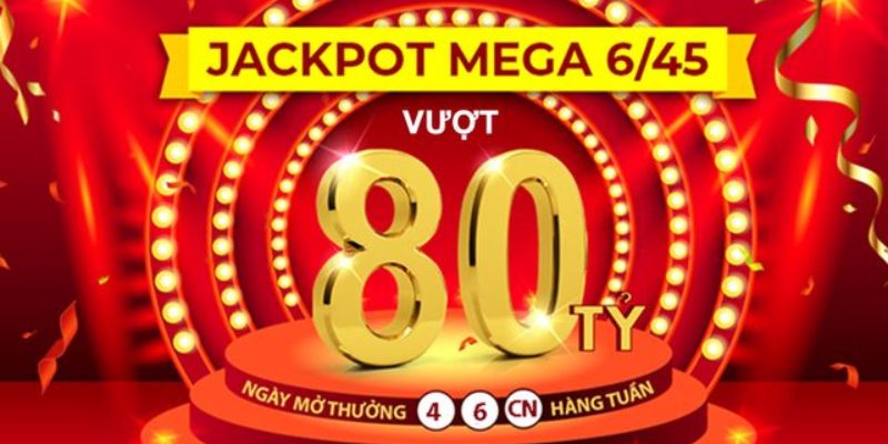 Mẹo chọn số dễ trúng Jackpot Mega 6/45